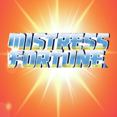 Mistress of fortune