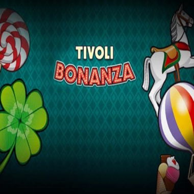 Tivoli Bonanza